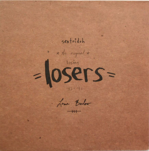 The Original Losing Losers '82 - '91