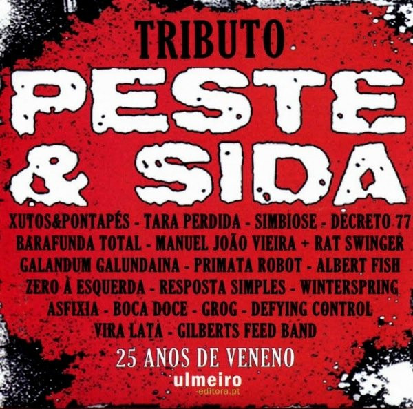 Tributo Peste & Sida (25 Anos De Veneno)