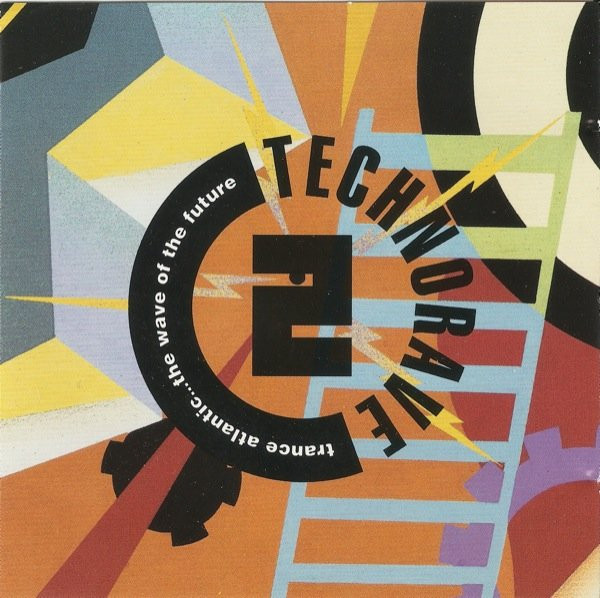 Technorave 2 - Trance  Atlantic...The Wave Of The Future