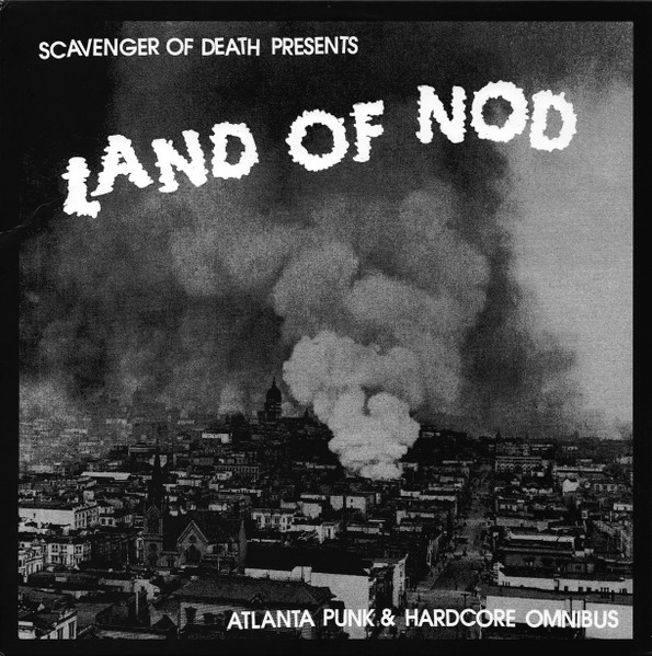 Land Of Nod: An Atlanta Punk And Hardcore Omnibus