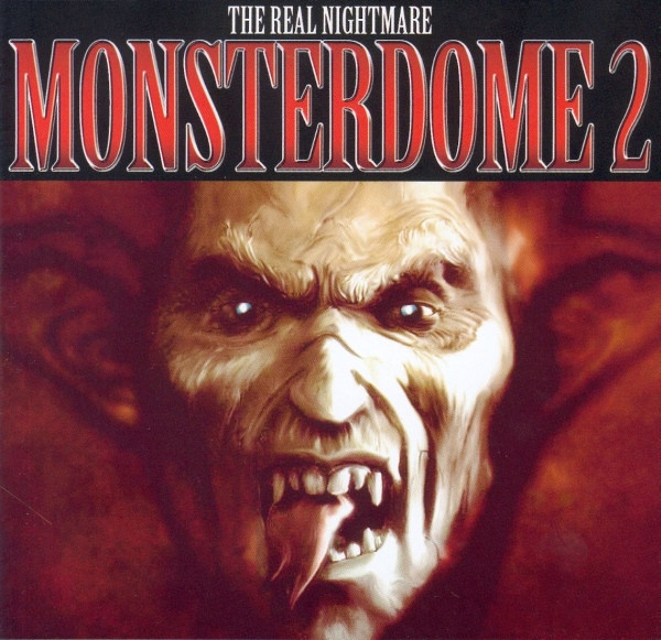 Monsterdome 2 - The Real Nightmare
