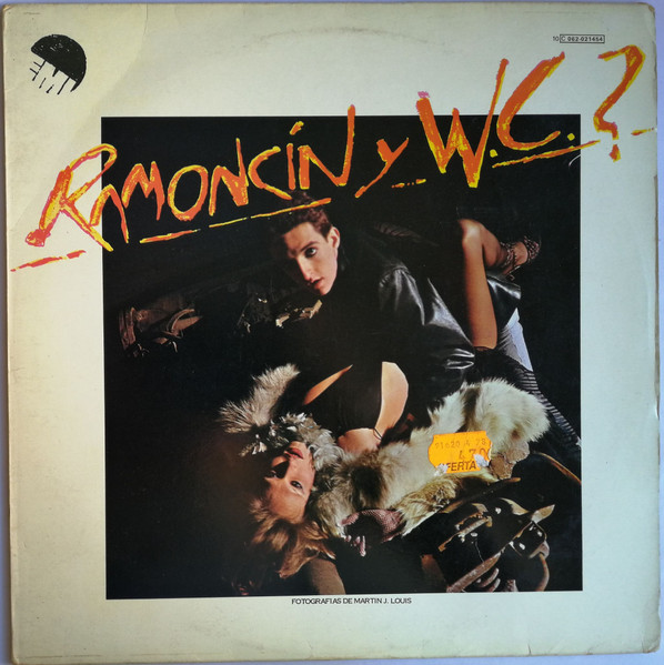 Ramoncín Y W.C.?