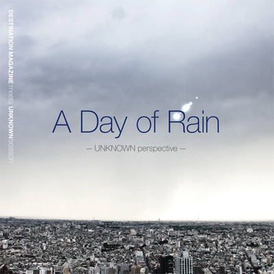 A Day Of Rain - Unknown Perspective