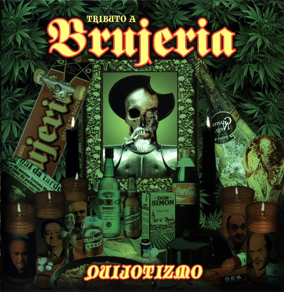Tributo A Brujeria Quijotizmo