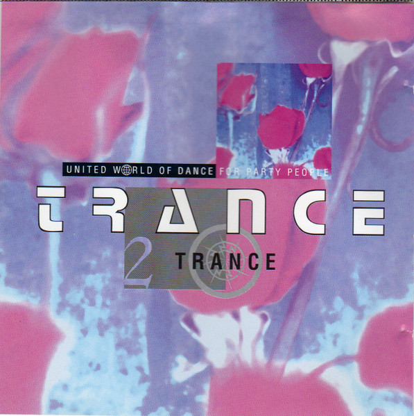 United World Of Dance For Party People 2 - Trance