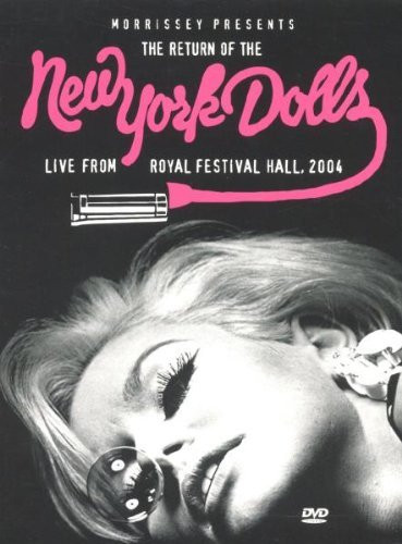 Morrissey Presents The Return Of The New York Dolls - Live From Royal Festival Hall, 2004