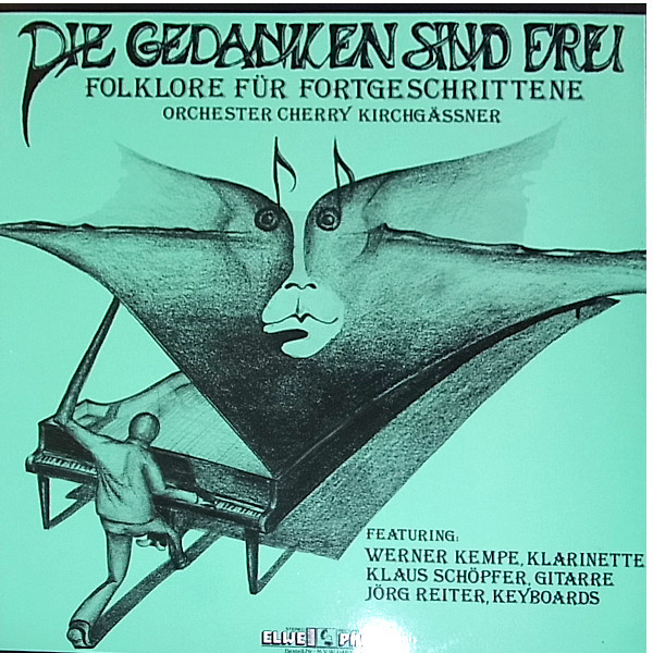 Die Gedanken Sind Frei (Folklore Für Fortgeschrittene)