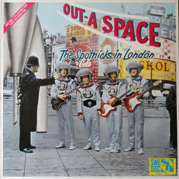 Out-A Space The Spotnicks In London