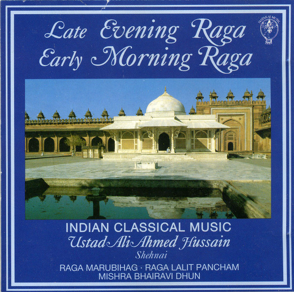 Late Evening Raga - Early Morning Raga