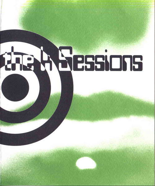 The K Sessions