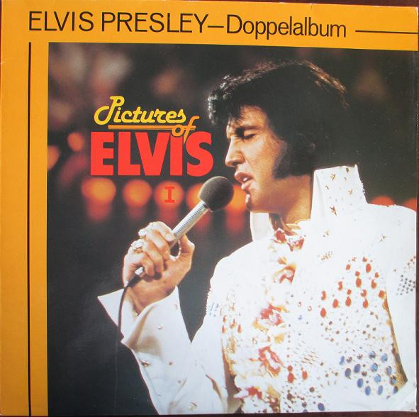 Pictures Of Elvis I + II