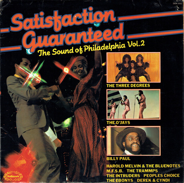 Satisfaction Guaranteed (The Sound Of Philadelphia Vol.2)