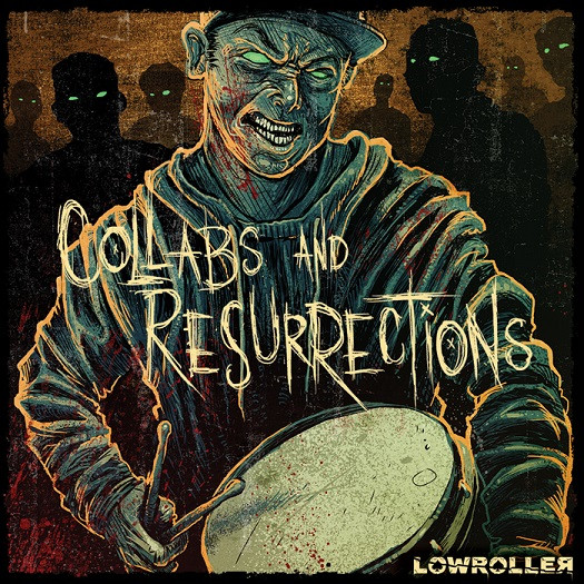 Collabs And Resurrections