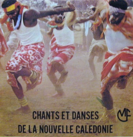 Chants Et Danses De La Nouvelle Calédonie 