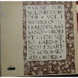 Music For Solo Recorder, Vol. 1 (Works Of Telemann, Bassano And From 'T Uitnement Kabinet)