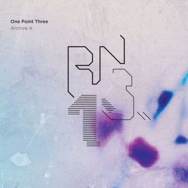 One Point Three - Archive A