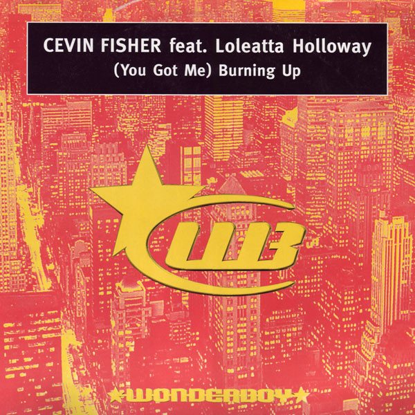 (You Got Me) Burning Up