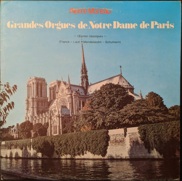 Grandes Orgues De Notre Dame De Paris (Œuvres Classiques)