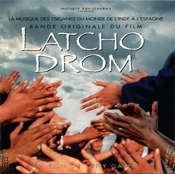 Latcho Drom (Bande Originale Du Film)