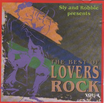 The Best Of Lovers Rock Vol. 1