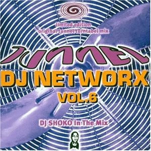 Tunnel DJ Networx Vol.6 - DJ Shoko In The Mix