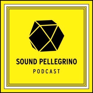 The Sound Pellegrino Podcast - Episode 93