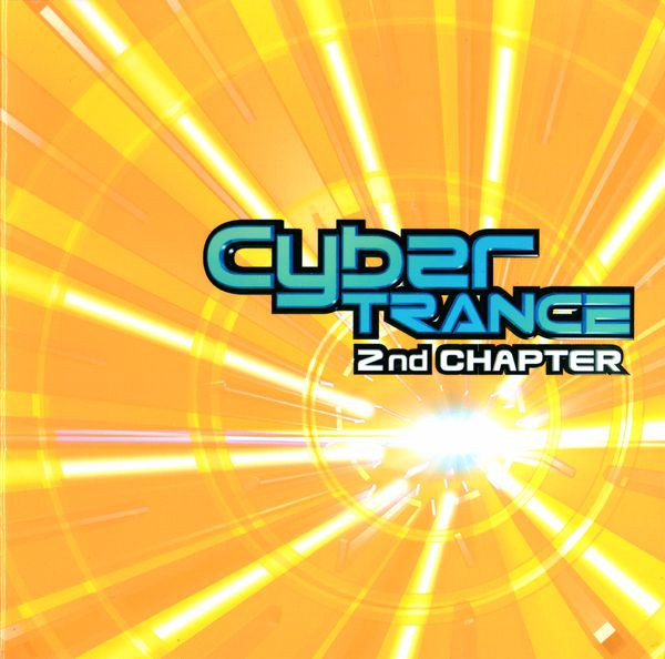 The Cyber Trance 2nd Chapter
