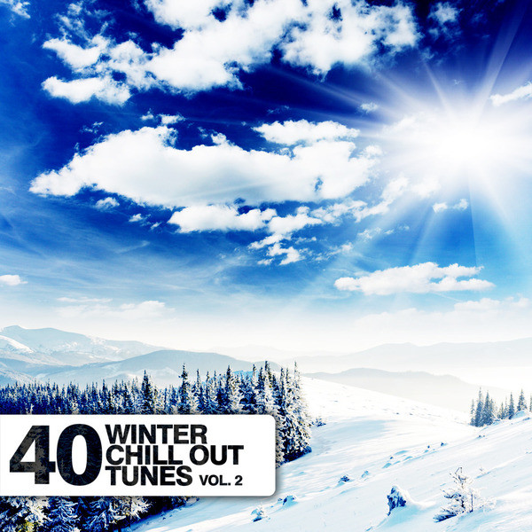 40 Winter Chill Out Tunes Vol. 2