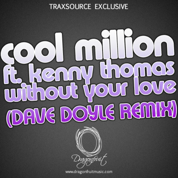 Without Your Love (Dave Doyle Remix)