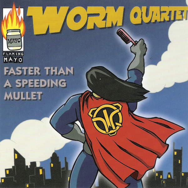 Faster Than A Speeding Mullet