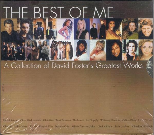 The Best Of Me: A Collection Of David Foster's Greatest Works