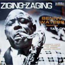 Ziging And Zaging With Benny Waters