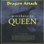 Dragon Attack: A Tribute To Queen