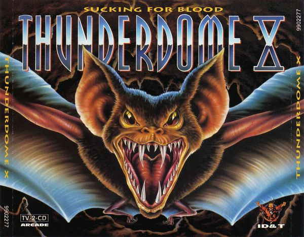 Thunderdome X (Sucking For Blood)