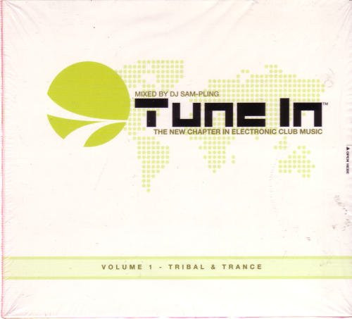 Tune In Volume 1 - Tribal & Trance