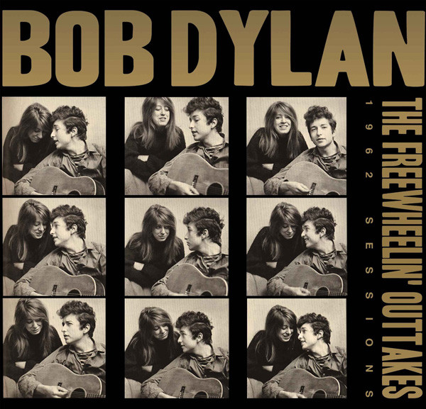The Freewheelin' Outtakes 1962 Sessions