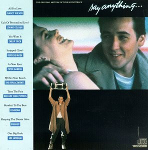 Say Anything… - The Original Motion Picture Soundtrack