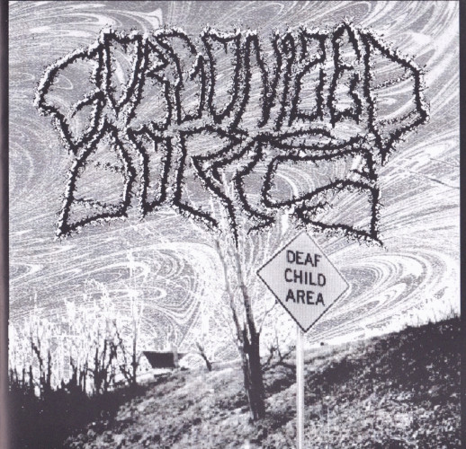 Deaf Child Area / War And Destroy