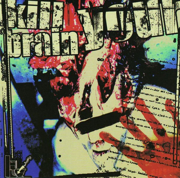 Kill Your Brain
