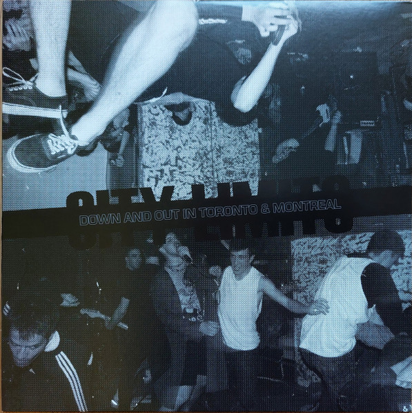 City Limits - Down And Out In Toronto & Montreal