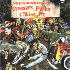 Greasers, Punks & Skins #2