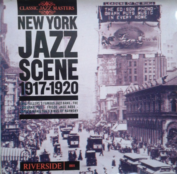 New York Jazz Scene 1917 - 1920