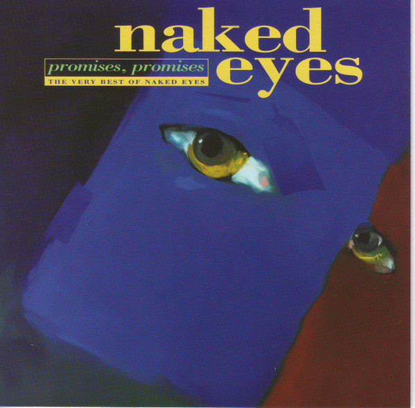 Promises, Promises (The Very Best Of Naked Eyes)