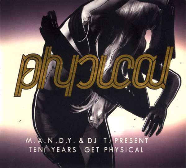 Ten Years Get Physical