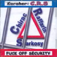 Chirac Raffarin Sarkosy = CRS