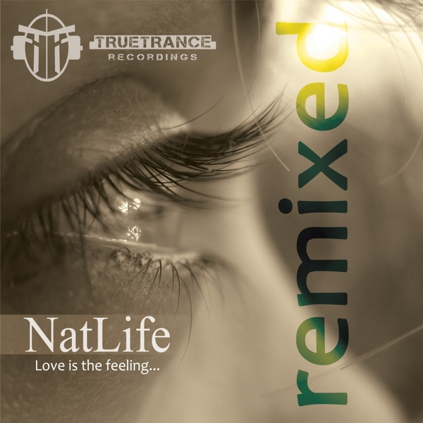 Love Is The Feeling Remixed
