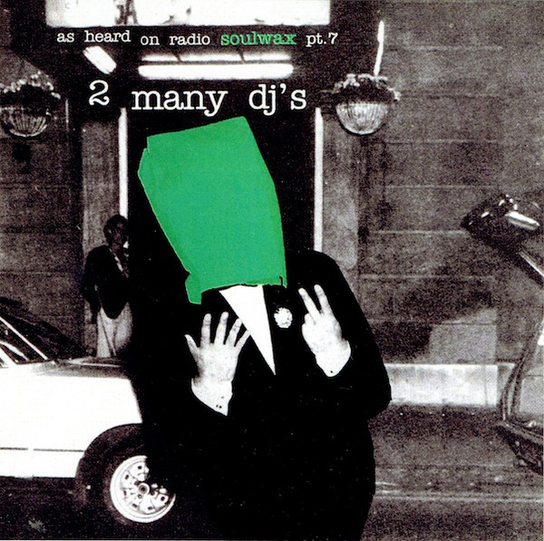 As Heard On Radio Soulwax Pt. 7