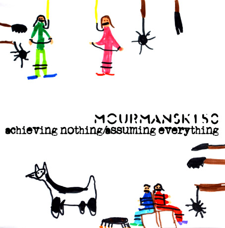 Achieving Nothing / Assuming Everything