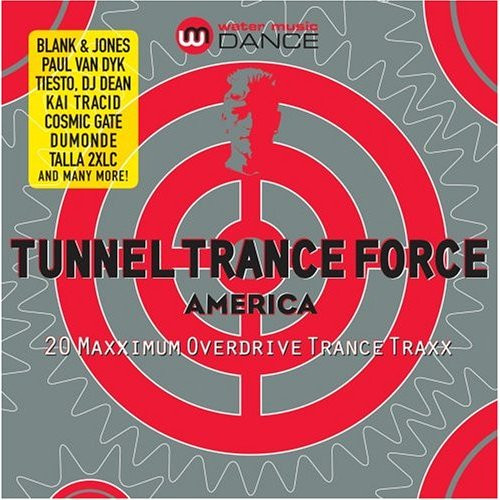 Tunnel Trance Force America