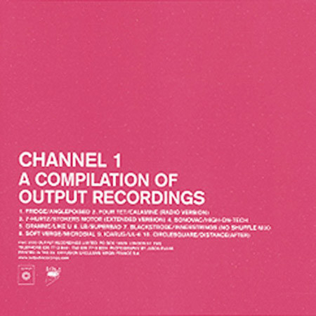 Channel 1 - A Compilation Of Output Recordings